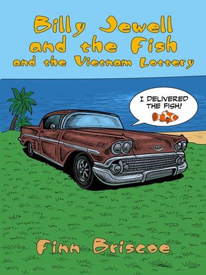 cover image of Billy Jewel and the Fish and the Vietnam Lottery